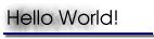 Hello World!